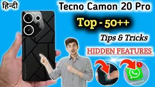 Tecno camon 20 pro Tips And Tricks | Top 50++ Hidden Features | Tecno camon 20 pro