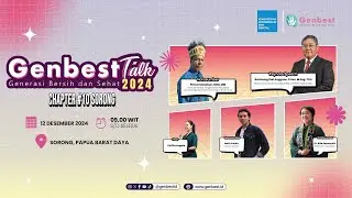 Genbest Talk 2024 Chapter #10 (Kota Sorong, 12 Desember 2024)