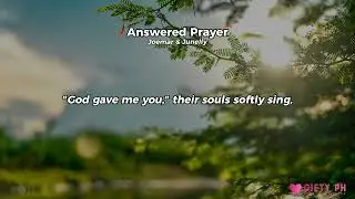 Answered Prayer - A Personalized Song for Joemar