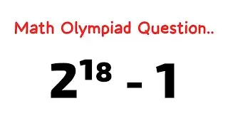 Solve Quick without a Calculator (Math Olympiad Question!)