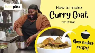 How to make Curry Goat in a Slow Cooker | Hubb Pots Project