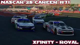 Xfinity Series - Charlotte Roval | NASCAR 25 Career Mode #71