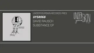 David Rausch - Auris [UYSR068] #underyourskin #uysr068 #davidrausch