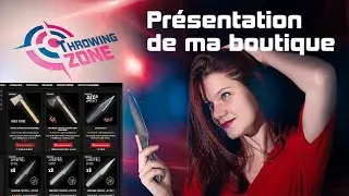 Throwing Zone - Présentation de ma boutique de lancer