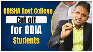 ODISHA Govt College Cut off for ODIA Students II Odisha Private Medical College Cut off 2025 II