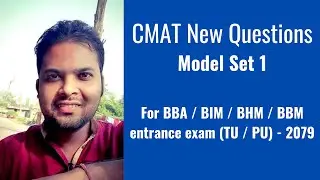 CMAT (2079) - Model Set 1 | For BBA / BIM / BHM / BBM entrance exam (TU / PU)
