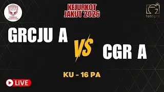 KEJURKOT JAKARTA UTARA 2026 | GRCJU A VS CGR A - KU 16  PA