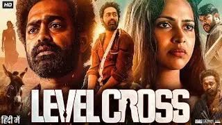 Level Cross Full Movie in Hindi Dubbed | Asif Ali | Amala Paul | Review, Facts & Explanation HD