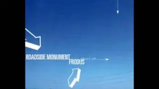 Nothing Short Of A Comfortable Situation - Roadside Monument