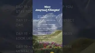 May Journal Prompts &ndash; Week 3 #journalingideas #journaling #journalprompts