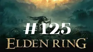 Озеро Гнили ▶️ Elden Ring #125