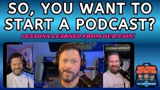 So, You Want to Start a Podcast? Lessons Learned From Our Pain! Here's What You Need to Know - Ep 17