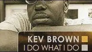 Kev Brown - always (2005)
