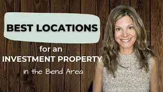 Best Locations for an Investment Property in the Bend Area