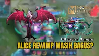 Alice Revamp Masih Bagus? Mobile Legends S38
