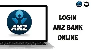 How to Login ANZ Bank Online Banking Account