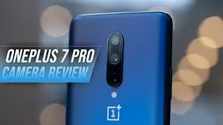 OnePlus 7 Pro camera review (Camera 3:60 episode 7)