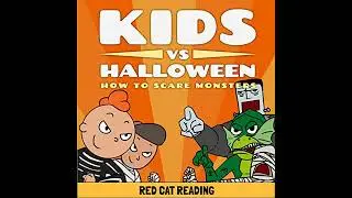 Kids vs Halloween: How to Scare Monsters by Red Cat Reading | Free Audiobook