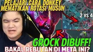 GROCK DIBUFF! BAKAL JADI REBUTAN DI META KALI INI??? | Donkey BAR BAR