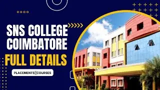 SNS college Coimbatore Full detailed review||Placements ||courses||Sports #snsinstitutions #college