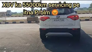 XUV300 ki 55000km Ki Service PE Itna Problem Kese Ho Skta He 😡