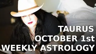 Taurus Weekly Astrology Horoscope 1st October 2018