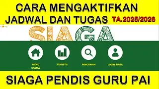 Cara Mengisi Jadwal & Tugas Tambahan di SIAGA 2025/2026 | Panduan Lengkap Guru PAI Terbaru!