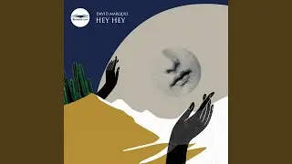 Hey Hey (Original Mix)