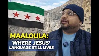 Inside Maaloula 🇸🇾 &mdash; Where Jesus&rsquo; Language Still Lives