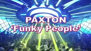 PAXTON - Funky People - HYPERLAB MIX - HYPERLAB MIX