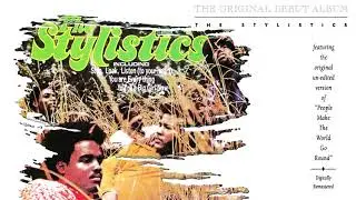The Stylistics - You're A Big Girl Now