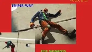 Sniper Fury : Epic Gameplay And Funny Moments HD