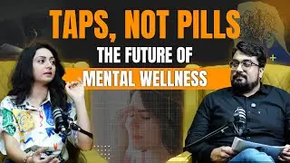 Taps, Not Pills | The Future of Mental Wellness | Geet Taneja | #tapping #tappinghelps  #viewsnnews