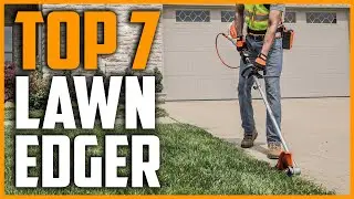 Best Lawn Edgers 2023 | Top 7 Best Lawn Edger Reviews