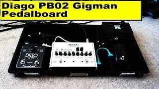 Diago PB02 Gigman Pedal Board Review by Steve Riddle