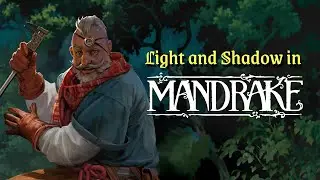 Light and Shadow in Mandrake: Rural Life Sim Game