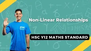 Non-Linear Relationships | HSC Year 12 Maths Standard 2