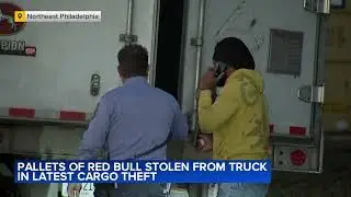 Cargo thieves steal pallets of Red Bull from truck in Northeast Philadelphia
