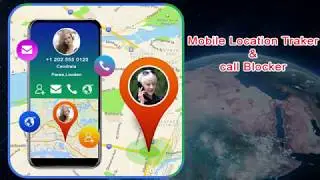 Mobile Location Tracker & Call Blocker