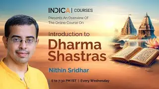 Overview of #INDICA Course &ldquo;Introduction To Dharmashastras