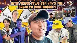 INTIP VENUE FFWS SEA DI SURABAYA?! DIKASIH MERCHANDISE EKSLUSIF DARI FF ESPORTS!!
