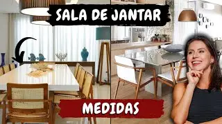 MEDIDAS para sua SALA DE JANTAR | TUDO O QUE VOCÊ PRECISA SABER
