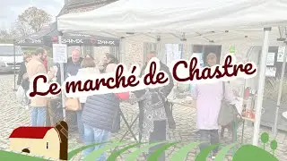&Agrave; la d&eacute;couverte du march&eacute; de Chastre