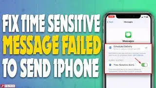how to fix time sensitive message failed to send iPhone 2023 | PIN TECH |