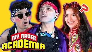So It's My Hero Academia, But With Ravers...