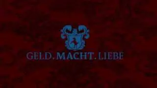Geld.Macht.Liebe Titelmelodie