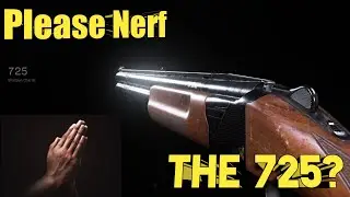 I Asked For a Prayer:NERF THE 725!