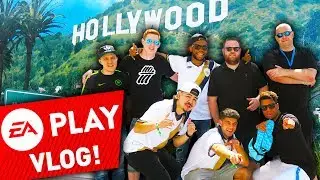 EA PLAY VLOG! ☀️ LA5TY GOES TO HOLLYWOOD! 🇺🇸