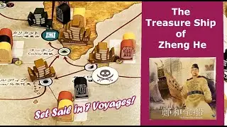 Set Sail in The Treasure Ship of Zheng He [Early Preview]