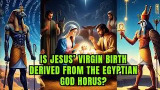 Происходит ли непорочное зачатие Иисуса от египетского бога Хора?